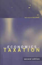 <em>THE</em> ECONOMICS <em>OF</em> TAXATION  <em>SECOND</em> <em>EDITION</em>