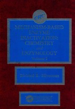 mec<em>ha</em>nism-based enzyme inactivation:c<em>he</em>mistry and enzymology volume I