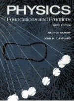 <em>Physics</em>:Foundations and Frontiers Third Edition