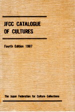 JFCC catalogue <em>of</em> cultures <em>fourth</em> <em>edition</em> 1987