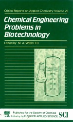 chemical <em>engineering</em> problems in biotechnology (<em>volume</em> <em>2</em>9)