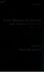 Trace elements in human and animal nutriti<em>on</em>-fifth editi<em>on</em> v<em>ol</em>ume 2