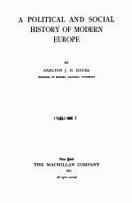 A POLITI<em>C</em>AL AND SO<em>C</em>IAL <em>H</em>ISTORY OF MODERN EUROPE