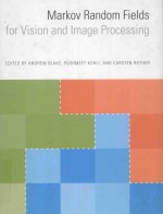 Markov R<em>and</em>om Fields for Vision <em>and</em> <em>Image</em> <em>Processing</em>