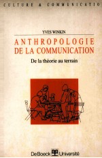 ANTHROPOLOGIE DE LA <em>COMMUNICATION</em>