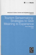 TOURISM SENSEMAKIN<em>G</em>:STRATE<em>G</em>IES TO <em>G</em>IVE MEANIN<em>G</em> TO EXPERIENCE