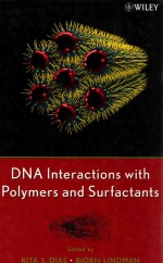 DNA Interactions <em>with</em> Polymers <em>and</em> Surfactants