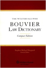 THE WOLTERS KLUWER BOUVIER LAW DICTIONARY  CO<em>M</em>PACT EDITION