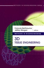 <em>Methods</em> <em>in</em> bioeng<em>in</em>eer<em>in</em>g : 3D tissue eng<em>in</em>eer<em>in</em>g