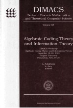 ALGEBRAIC CODING <em>THEORY</em> AND <em>INFORMATION</em> <em>THEORY</em>