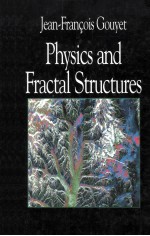 PHYSICS <em>AND</em> FRACTAL <em>STRUCTURES</em>