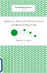 <em>Skills</em> <em>of</em> an <em>Effective</em> Administrator