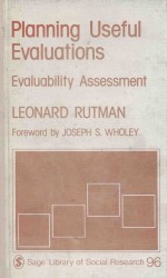 PLANNING USEFUL EVALUATIONS ECALUA<em>B</em>ILITY ASSESSMENT VOLUME 96 SAGE LI<em>B</em>RARY OF SOCIAL RESEARCH