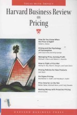 Harvard Business Review <em>on</em> Pricing