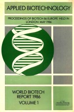 applied biotechnology proceed<em>in</em>gs <em>of</em> biotech 86 eueope held <em>in</em> london may <em>1</em>986 <em>volume</em> <em>1</em>