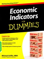 <em>Economic</em> Indicators for Dummies