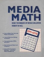 MEDIA <em>MATH</em> BASIC TECHNIQUES OF MEDIA EVALUATION