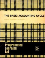 Pro<em>gr</em>ammed learnin<em>g </em>aid for t<em>he</em> basic accountin<em>g </em>cycle