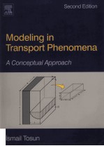 <em>Model<em>in</em>g</em> <em>in</em> Transport Phenomena A Conceptual Approach Second Edition