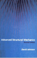 <em>ADVANCED</em> STRUCTURAL MECHANICS SECOND EDITION