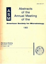 Ab<em>s</em>tract<em>s</em> of <em>the</em> annual meeting of <em>the</em> Amercian <em>S</em>ociety for Microbiology 1983