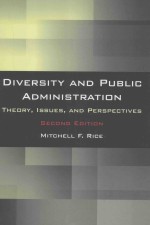 DIVERSITY <em><em>AN</em>D</em> <em>PUBLIC</em> ADM<em>IN</em>ISTRATION:THEORY