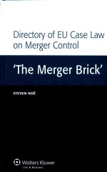 DIRECTORY <em>OF</em> EU CASE LAW ON MERGER CONTROL ｀THE MERGER BRICK＇