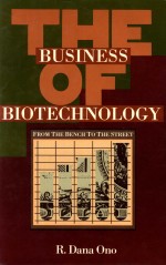 The business of biotechnology:f<em>ro</em>m the bench to the st<em>re</em>et