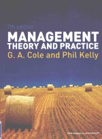 MANAGEMENT <em>THEORY</em> <em>AND</em> <em>PRACTICE</em>  SEVENTH EDITION