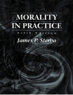 <em>M</em>ORALITY IN PRACTICE FIFTH EDITION