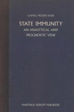 STATE IMMUNITY: <em>AN</em> <em>AN</em>ALYTICAL <em><em>AN</em>D</em> PROGNOSTIC VIEW