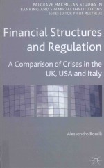 FINANCIAL STRUCTURES AND REGULATION:A COMPARISON OF CRISES IN <em>THE</em> UK