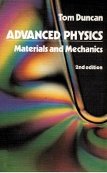 ADVANCED <em>PHYSICS</em>:Materials and Mechanics <em>2nd</em> <em>Edition</em>