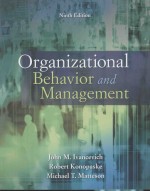 ORGANIZATIONAL <em>BEHAVIOR</em> AND MANAGEMENT  NINTH <em>EDITION</em>