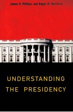 <em>UNDERSTANDING</em> THE PRESIDENCY