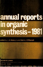 ANNUAL REPORTS <em>IN</em> ORGANIC SYNTHESIS-1981