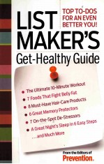 LIST TOP TO -DOS F<em>OR</em> <em>AN</em> EVEN BETTER YOU!MAKER'S GET-HEALTHY GUIDE