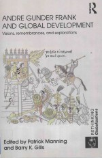 ANDRE GUNDER <em>FRANK</em> AND GLOBAL DEVELOPMENT:<em>VISIONS</em>