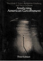 ANALYZING AMERICAN GOVERNMENT:AMERICAN GOVERNMENT FREEDOM AND POWER THIRD <em>EDITION</em>