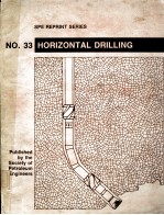 SEP REPRINT SERIES NO.33  HORIZONTAL DRILLING  1991 Edition  Published <em>by</em> the  Society of Petroleum 
