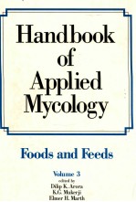 handbook <em>of</em> applied mycology <em>volume</em> 3: foods and feeds