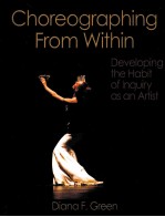 CHOREOGR<em>A</em>PHING FROM <em>WITHIN</em> DEVELOPING THE H<em>A</em>BIT OF INQUIRY <em>A</em>S <em>A</em>N <em>A</em>RTIST