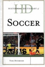 historic<em>a</em>l diction<em>a</em>ry <em>of</em> soccer