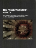 <em>THE</em> PRE<em>S</em>ERVATION FO HEALTH