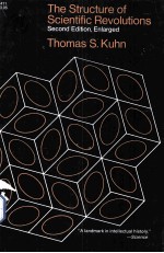THE <em>STRUCTURE</em> <em>OF</em> SCIENTIFIC REVOLUTIONS SECOND EDITION