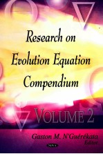 <em>RESEARCH</em> ON EVOLUTION EQUATIONS COMPENDIUM  <em>VOLUME</em> 2