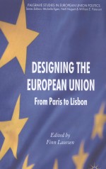 <em>DESIGN</em>ING THE EUROPEAN UNION  FROM PARIS TO LISBON