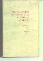 ENCYCLOPEDIA <em>OF</em> <em>IN</em>DUSTRIAL CHEMICAL ANALYSIS <em>VOLUME</em> 18