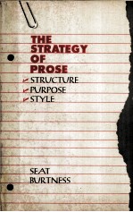 THE STRATEGY <em>OF</em> PROSE <em>STRUCTURE</em> PURPOSE STYLE