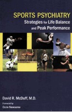 SPORTS PSYCHIATRY STRATEGIES FOR LIFE <em>BA</em>LANCE AND PEAK PERFORMANCE